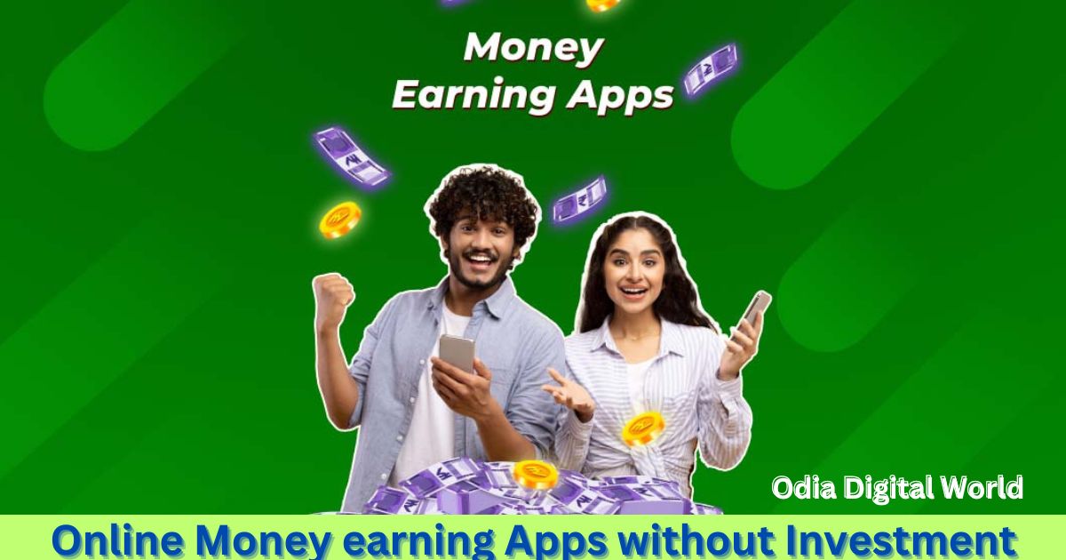 ,On line money earning without Investment